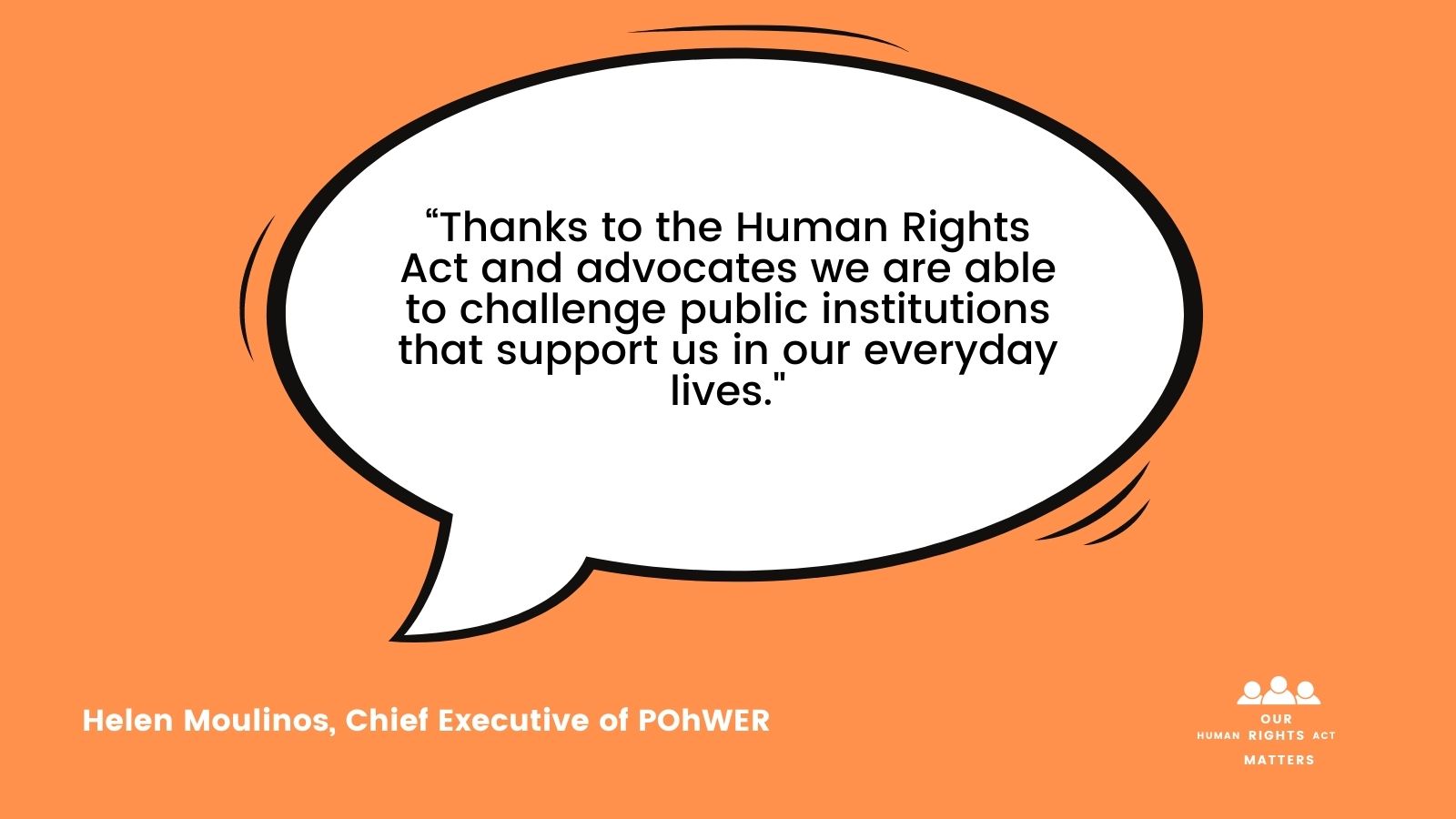 Why our Human Rights Act Matters...Human Rights & Advocacy – walking hand in hand