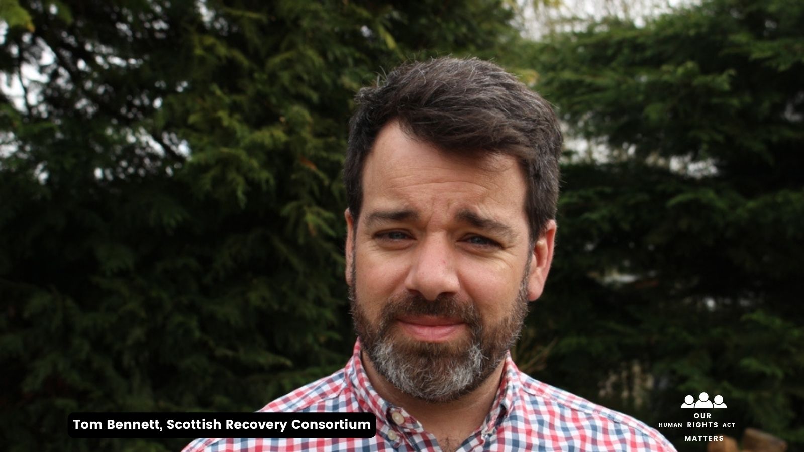 Why our Human Rights Act Matters...to people in recovery