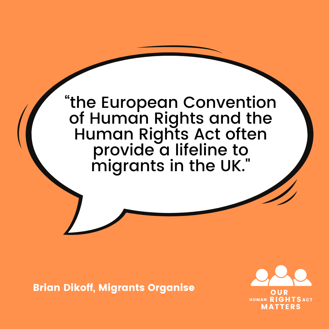 Why our Human Rights Act Matters...to Migrants Organise
